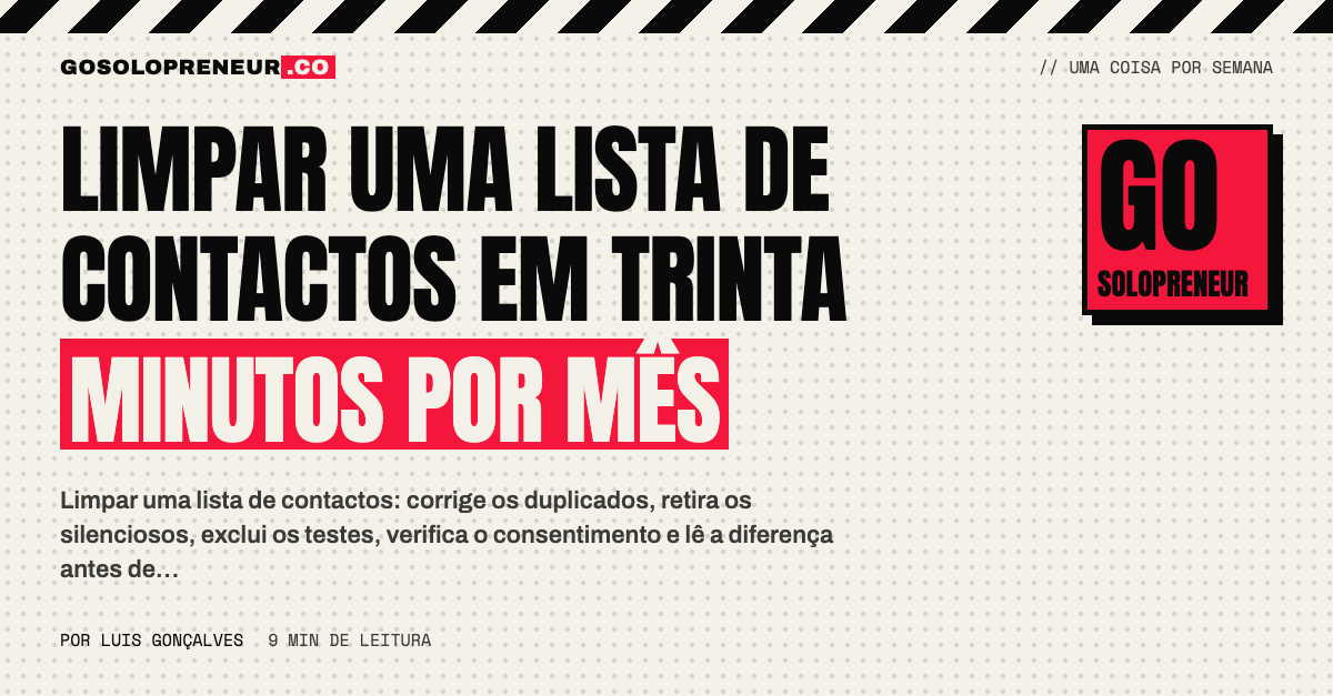 Lista de contactos a ser limpa de duplicados, contactos de teste e registos desatualizados