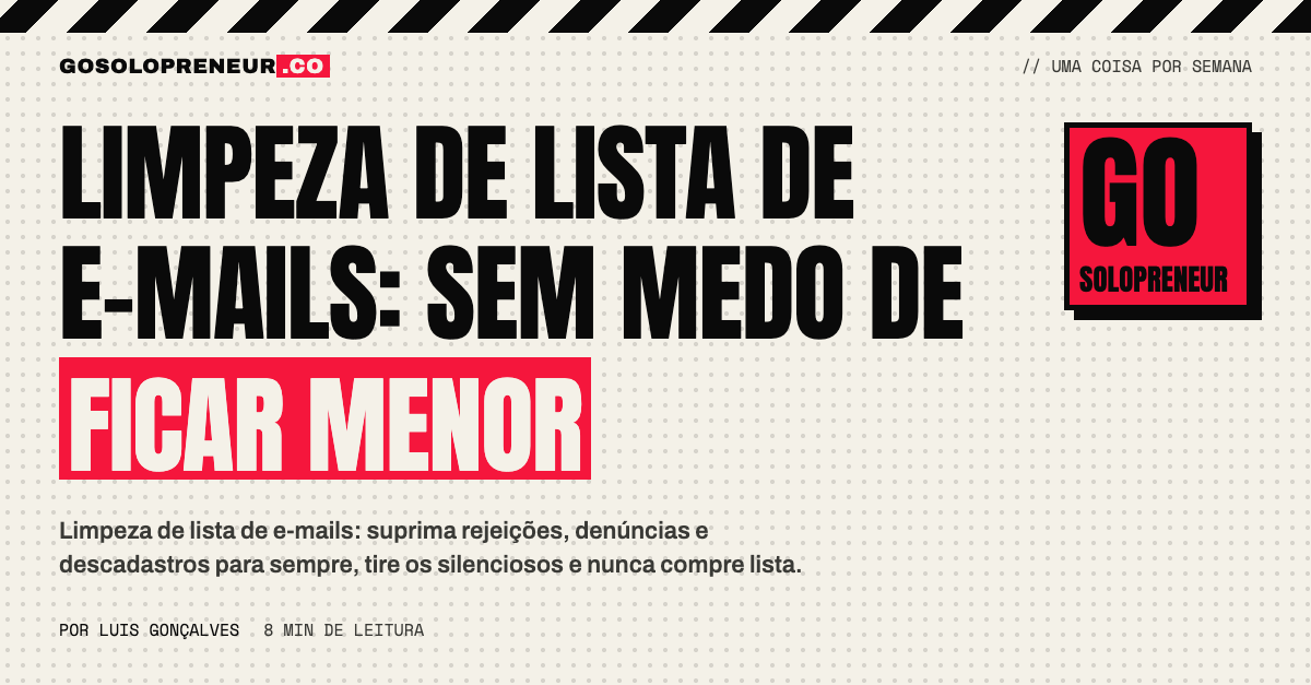 Limpeza de lista de e-mails: remover rejeições, denúncias e contatos em silêncio para proteger a entregabilidade