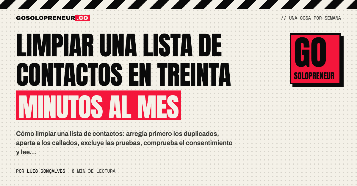 Limpiar una lista de contactos en treinta minutos al mes