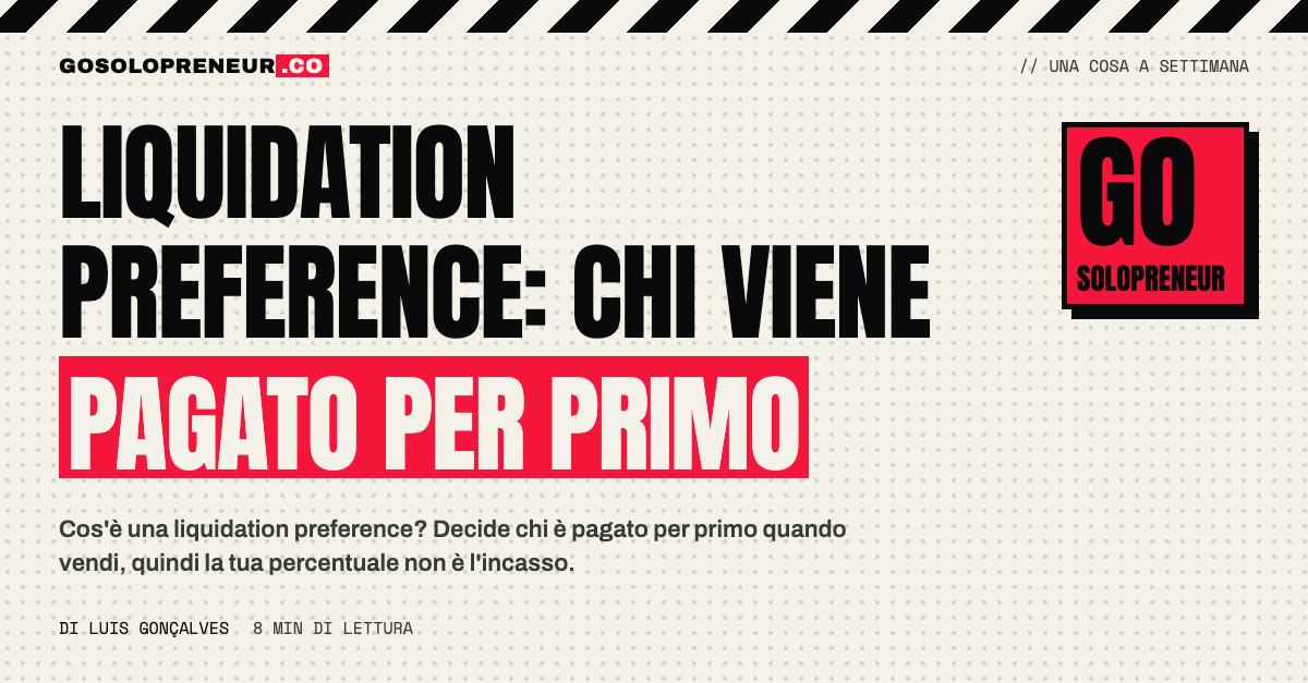 Una fila di secchi che si riempiono in ordine, a spiegare la liquidation preference