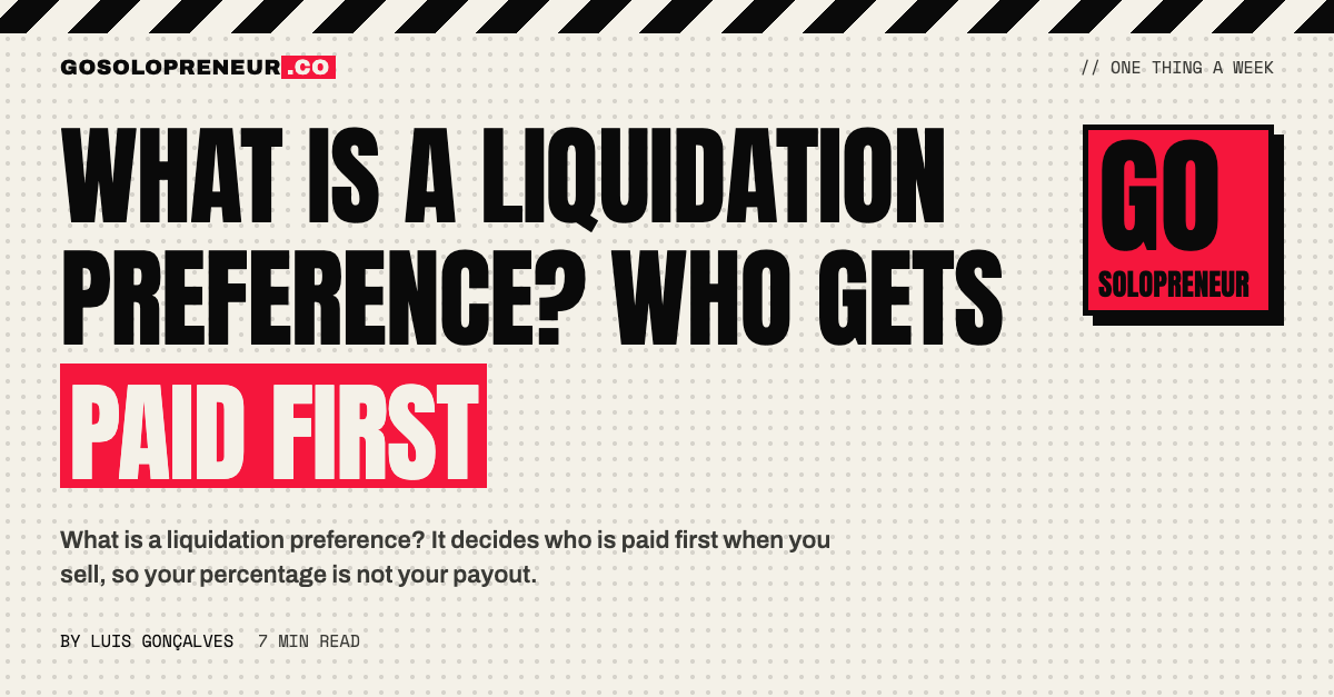 What Is a Liquidation Preference? Who Gets Paid First