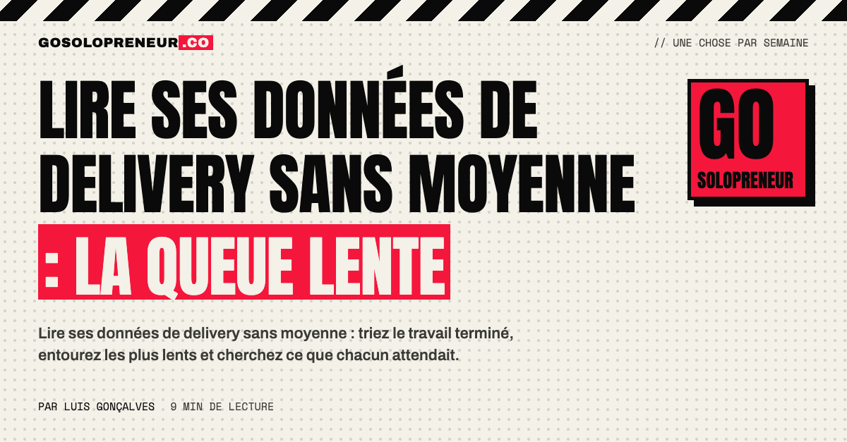 Une liste de travaux terminés triée du plus rapide au plus lent, avec la queue lente entourée pour la lire sans moyenne