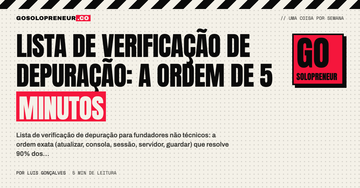 Lista de verificação de depuração: a ordem de 5 minutos