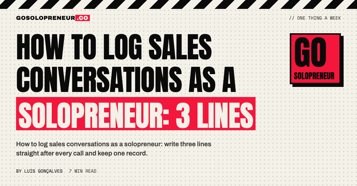 How to Log Sales Conversations as a Solopreneur: 3 Lines