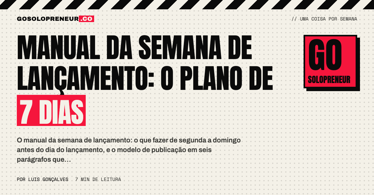 Manual da semana de lançamento: o plano de 7 dias