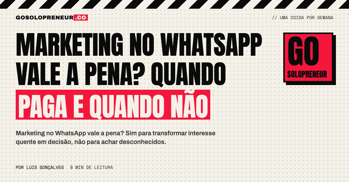 Celular com conversa de WhatsApp aberta: marketing no WhatsApp vale a pena? Quando paga e quando não