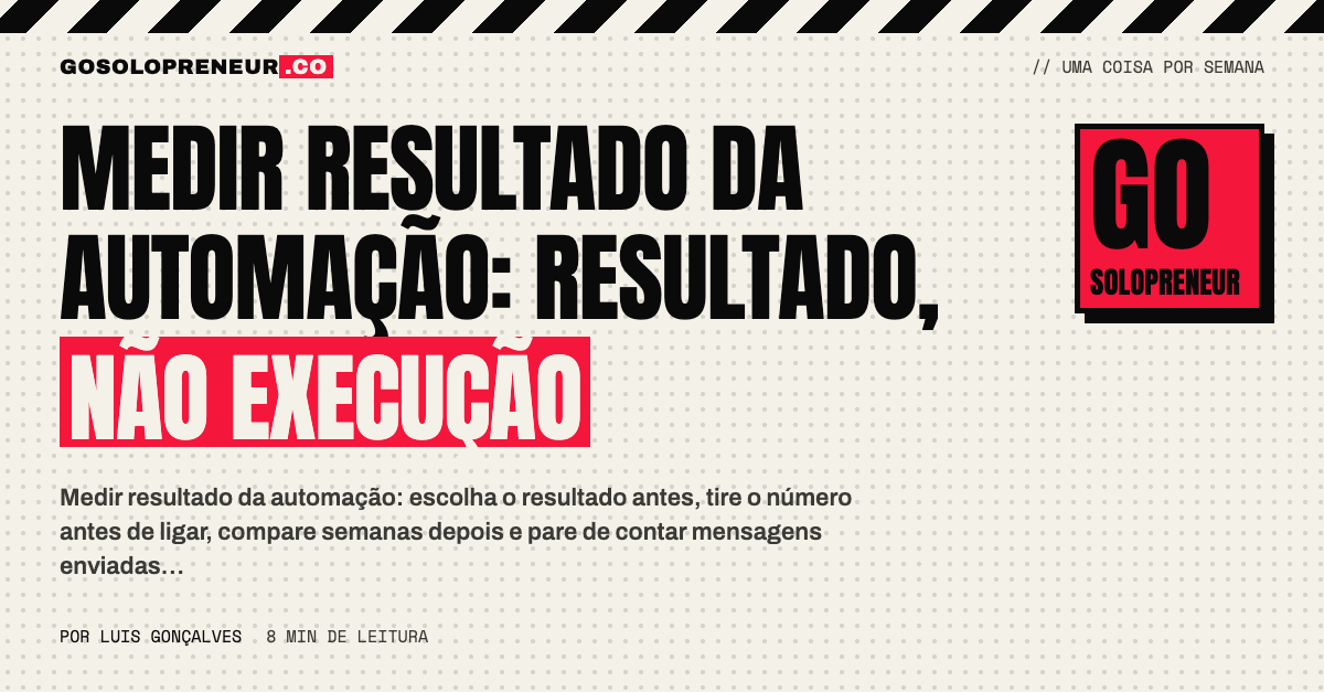 Medir resultado da automação: comparar o número de antes e de depois de ligar o fluxo