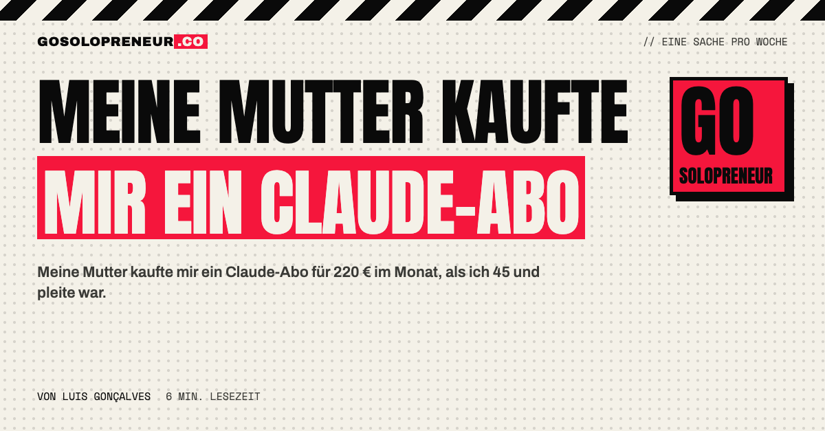 Meine Mutter kaufte mir ein Claude-Abo