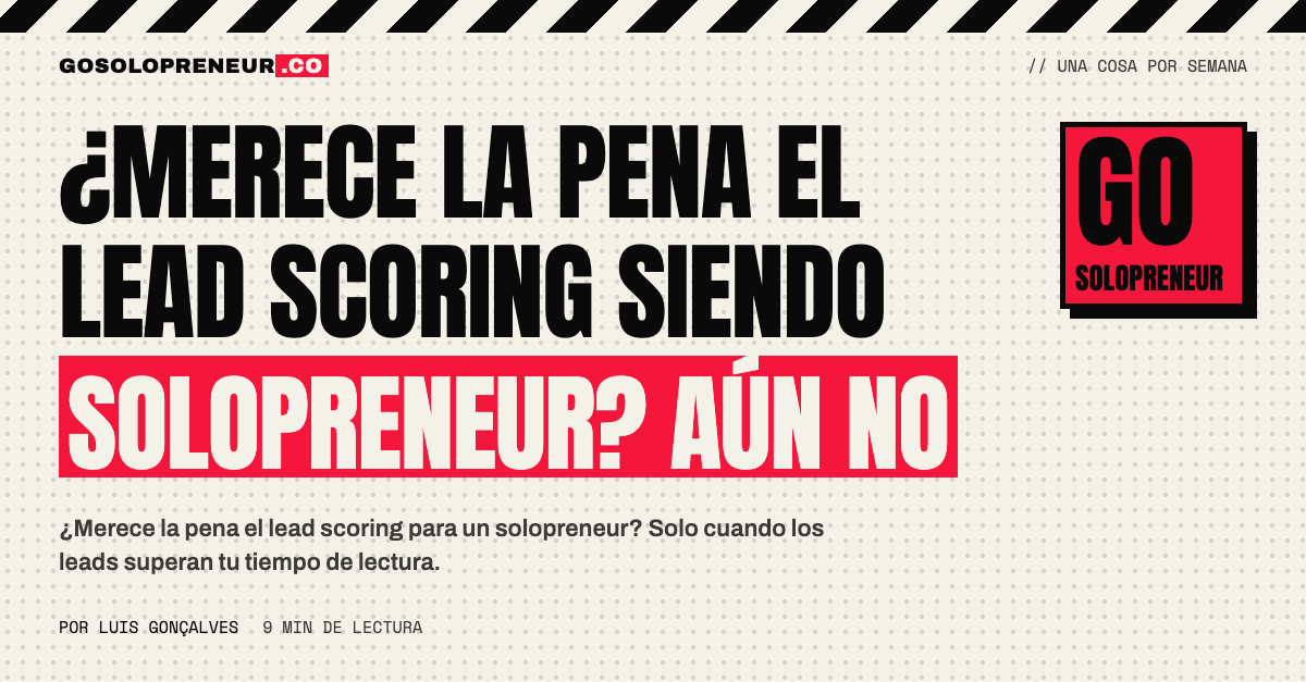 Un solopreneur ante su bandeja de entrada decidiendo si merece la pena el lead scoring