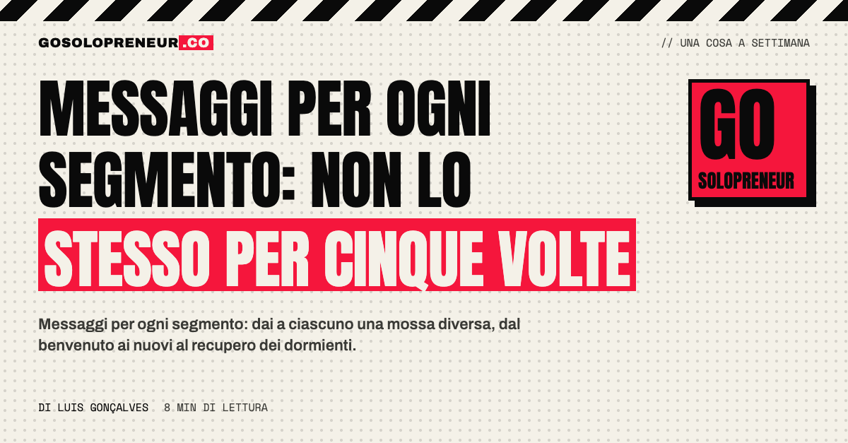 Cinque segmenti di contatti, ognuno con un messaggio diverso