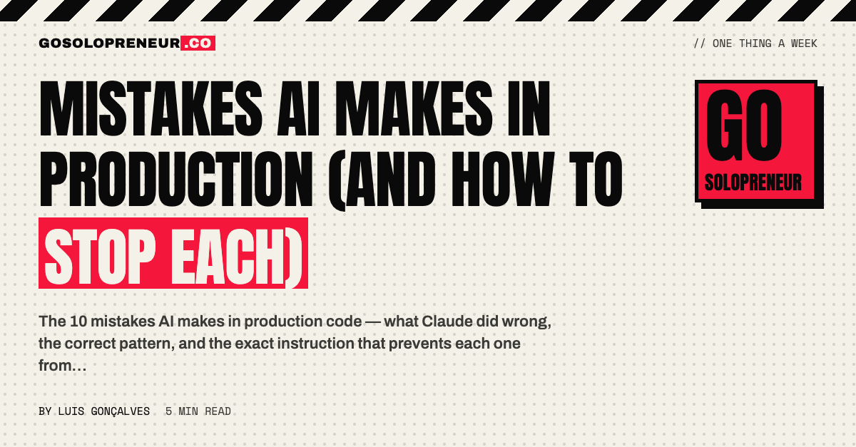 Mistakes AI Makes in Production (And How to Stop Each)