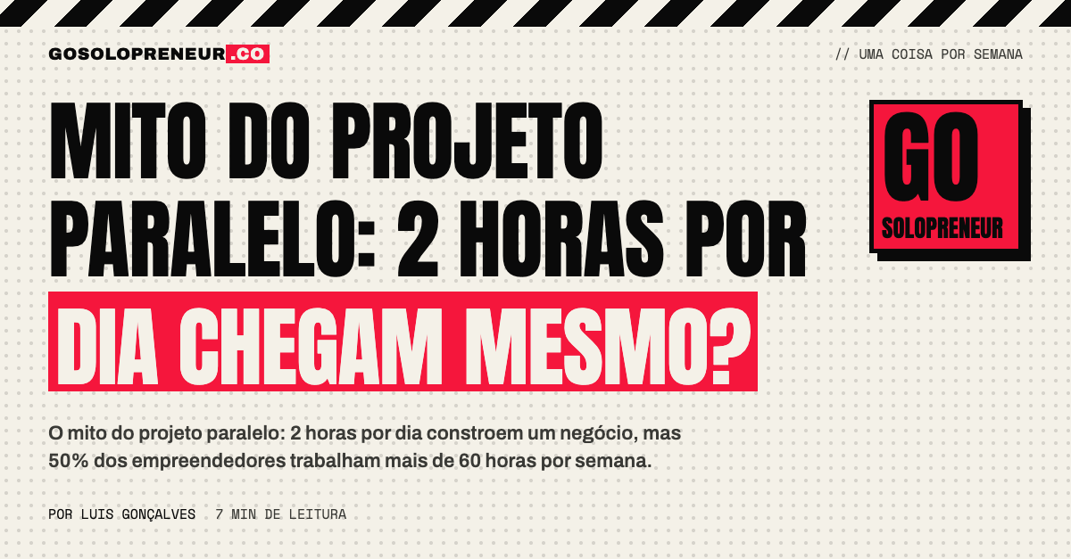Mito do projeto paralelo: 2 horas por dia chegam mesmo?