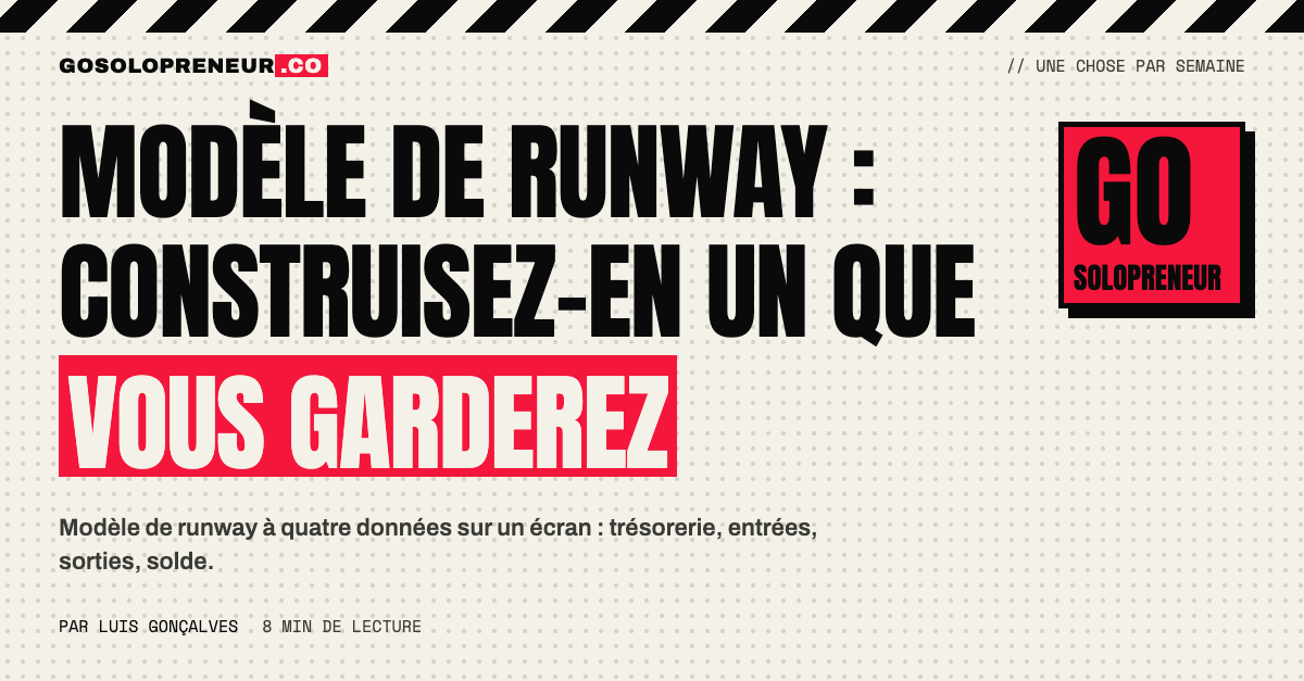 Modèle de runway : un tableau à quatre lignes, trésorerie, entrées, sorties et solde