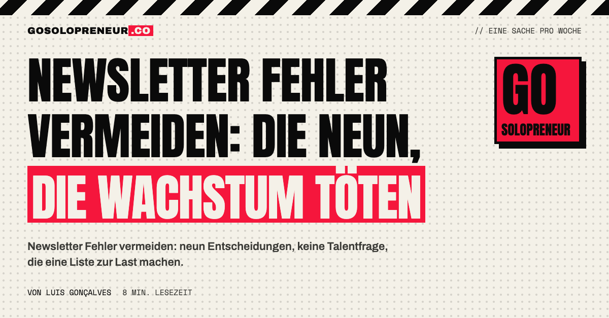Newsletter Fehler vermeiden: neun Entscheidungen, die das Wachstum bremsen.