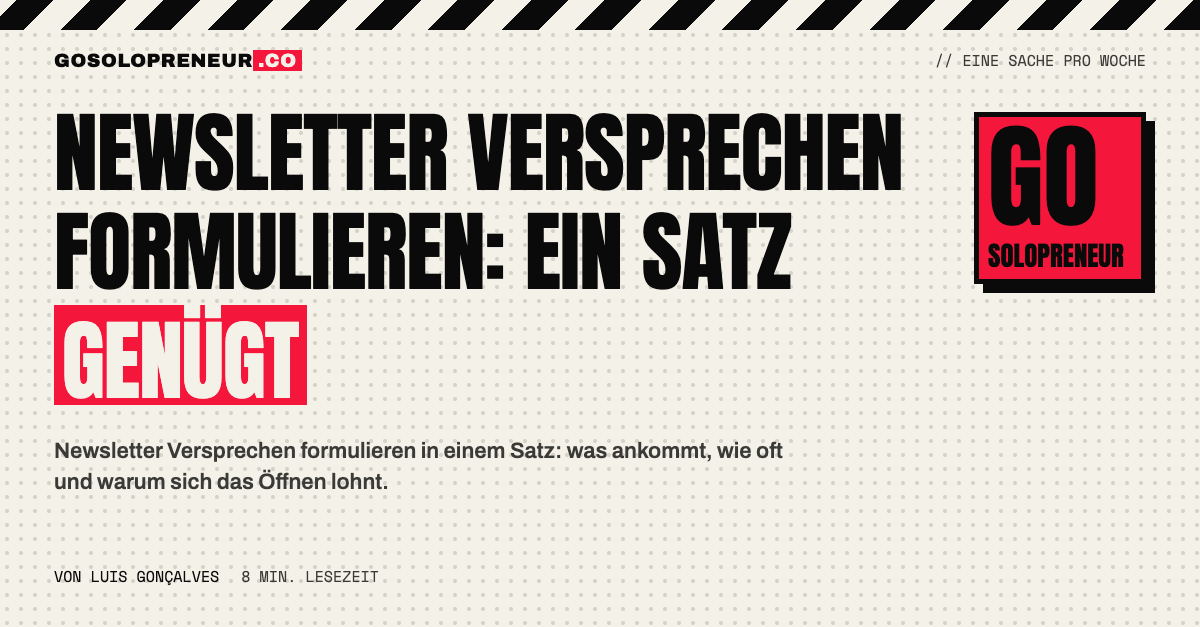 Newsletter Versprechen in einem Satz formulieren, mit schwachen und starken Beispielen.