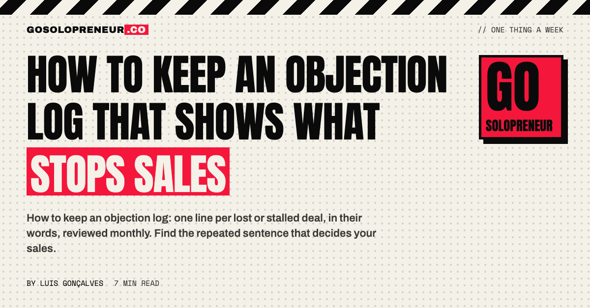 How to Keep an Objection Log That Shows What Stops Sales