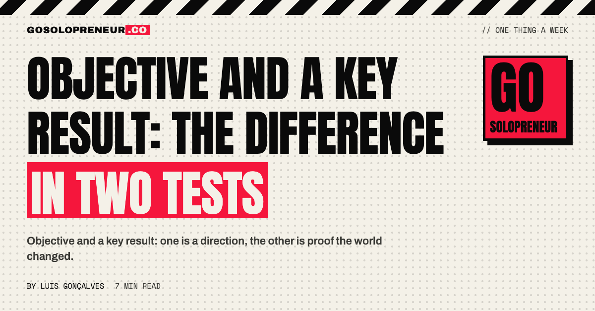 Objective and a Key Result: The Difference in Two Tests