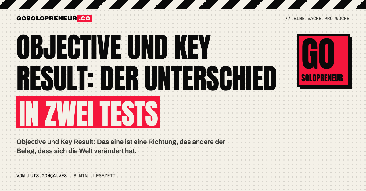 Objective und Key Result: der Unterschied in zwei Tests