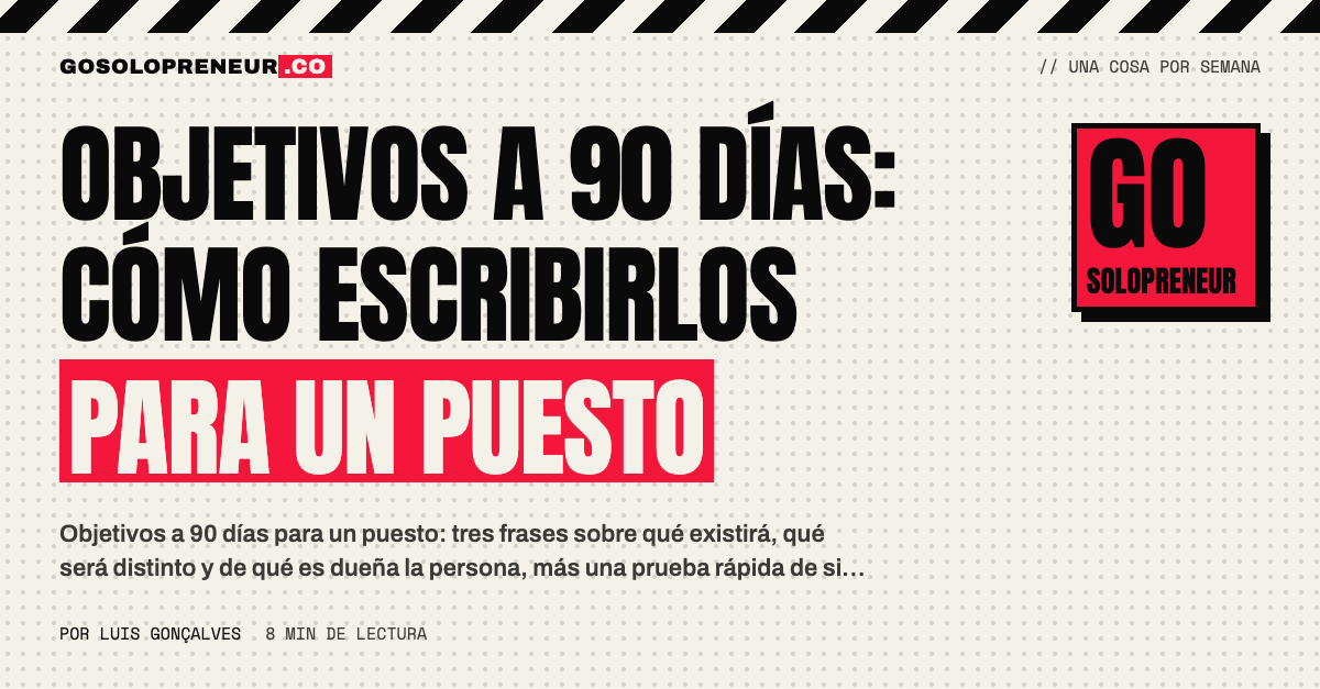 Documento con los objetivos a 90 días de un puesto sobre una mesa