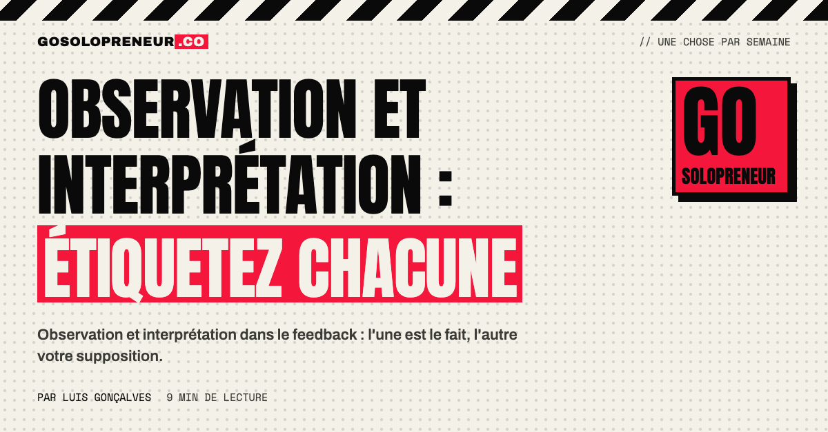 Observation et interprétation séparées dans un feedback donné par un solopreneur