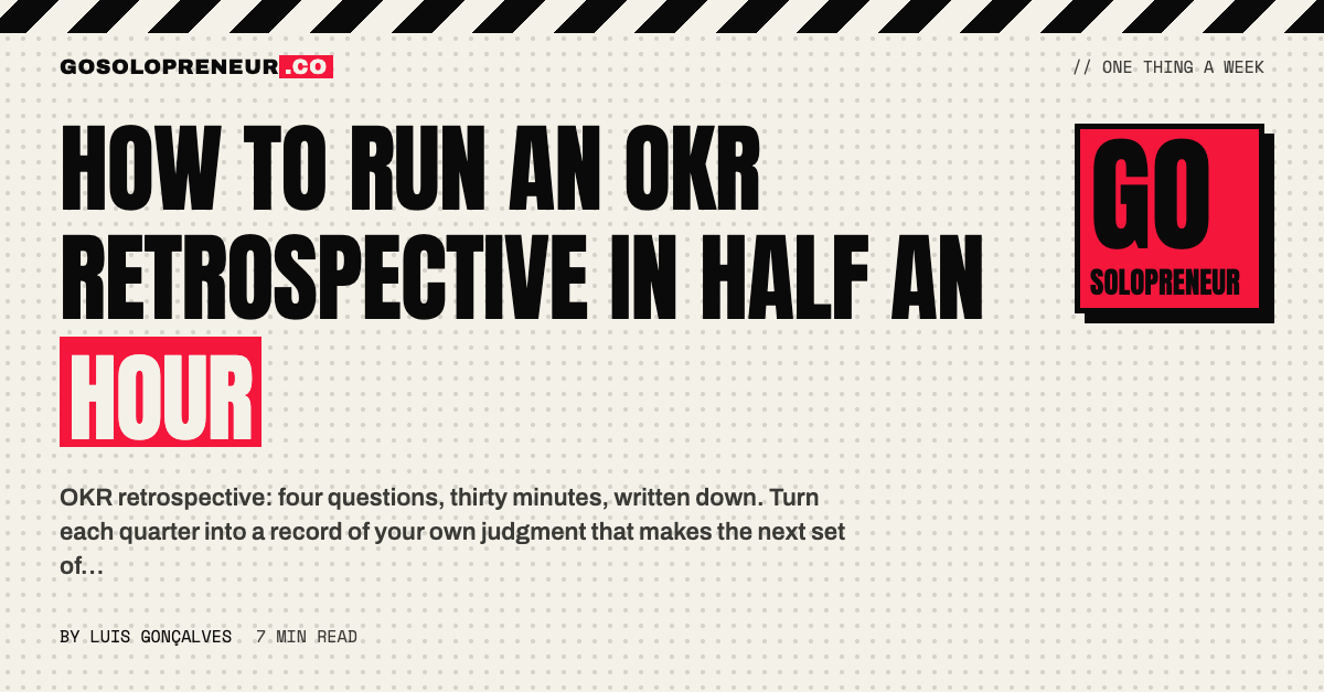 How to Run an OKR Retrospective in Half an Hour