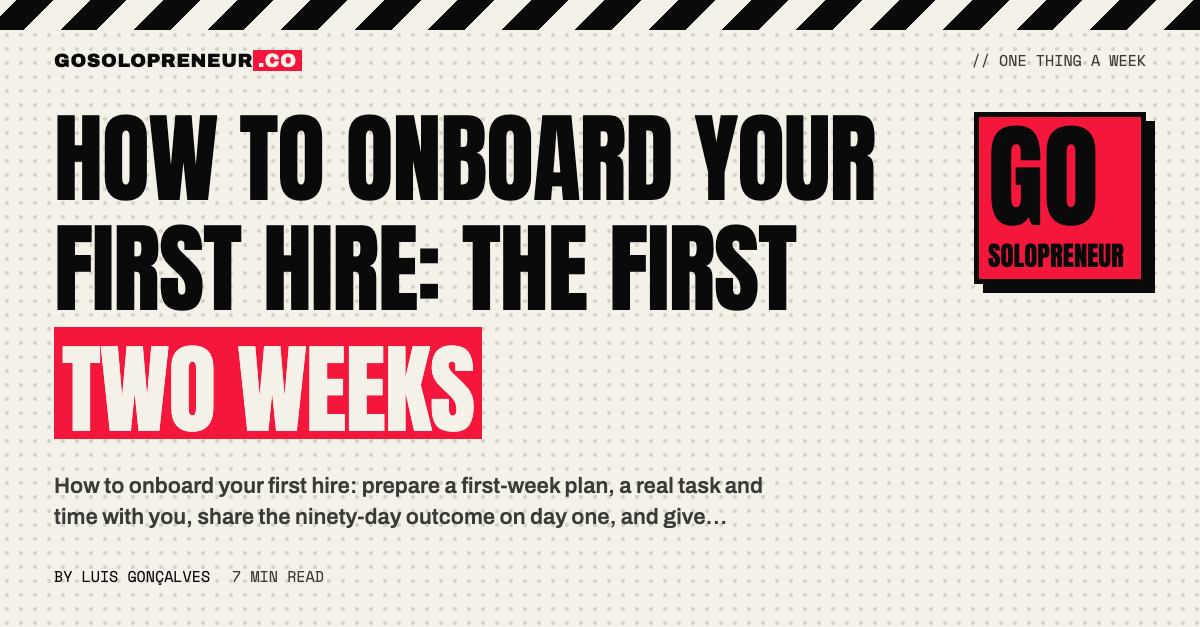 How to Onboard Your First Hire: The First Two Weeks