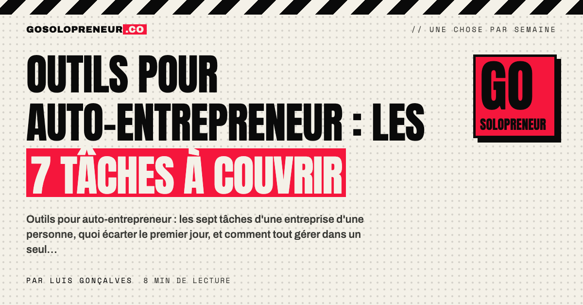 Outils pour auto-entrepreneur : sept tâches d'une entreprise d'une personne reliées dans un système