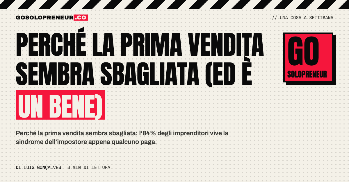 Perché la prima vendita sembra sbagliata: la paura di chiedere denaro è un buon segno
