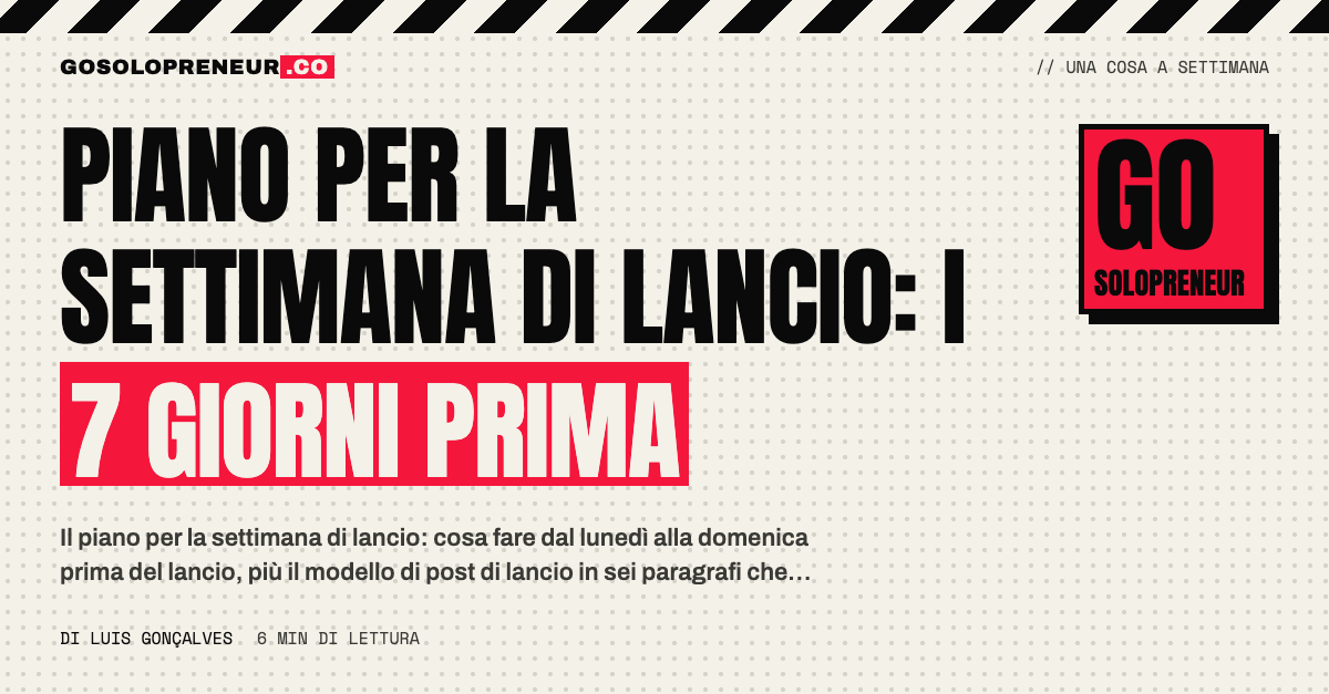Piano per la settimana di lancio: un calendario di sette giorni con le attività prima del lancio