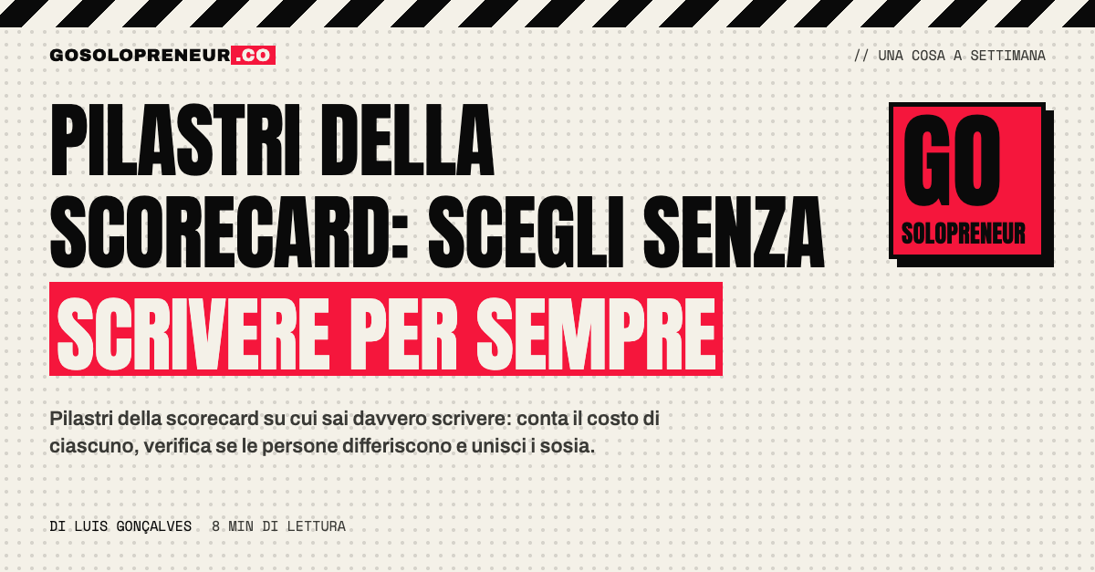 Cinque colonne che reggono una griglia: come scegliere i pilastri della scorecard