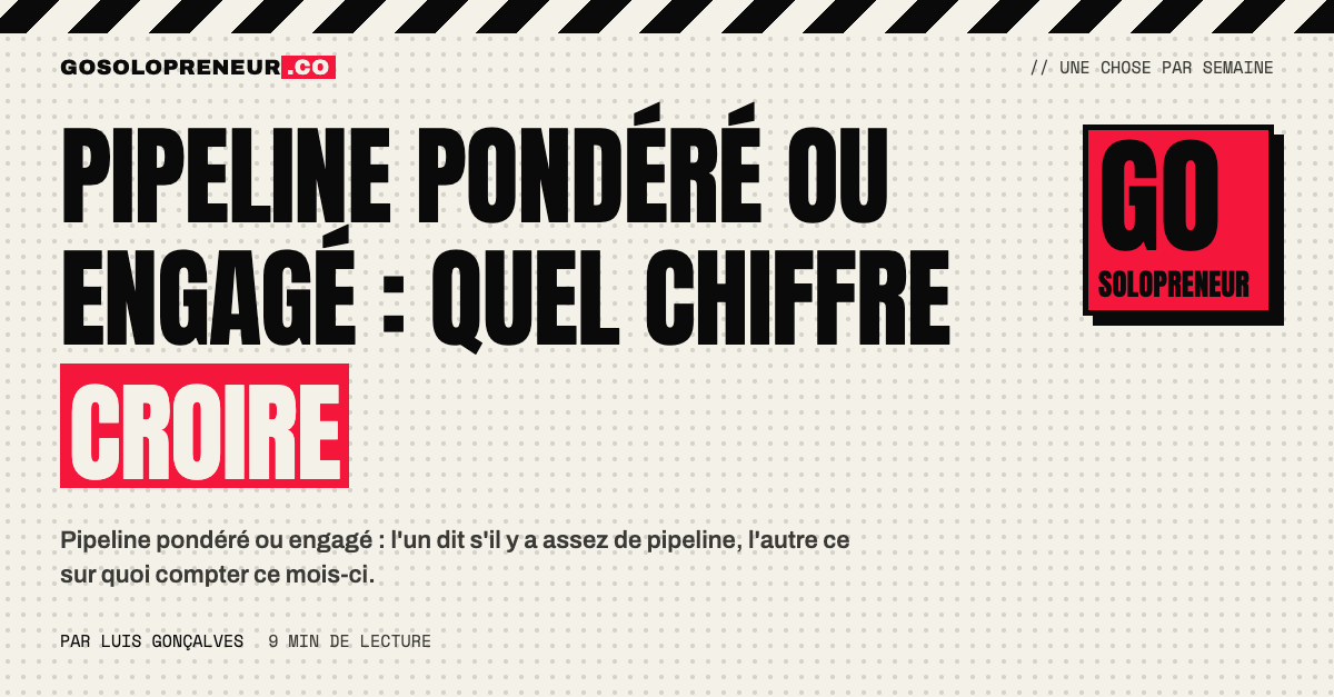 Pipeline pondéré ou engagé : deux chiffres côte à côte pour piloter vos ventes