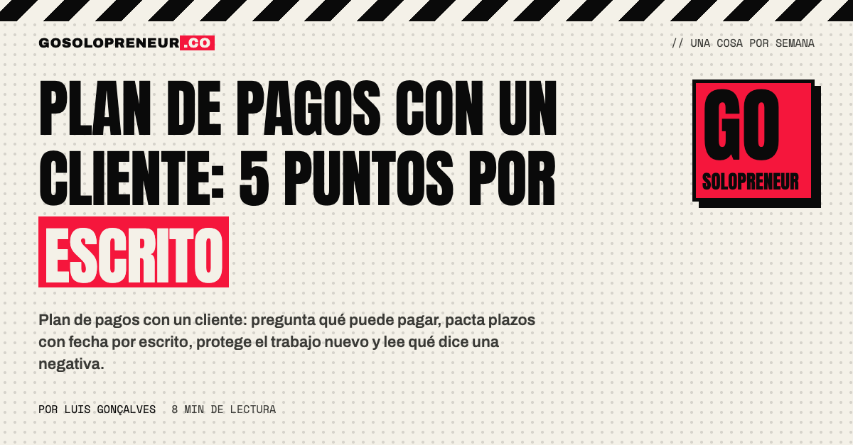 Plan de pagos con un cliente: calendario de plazos con fechas e importes por escrito