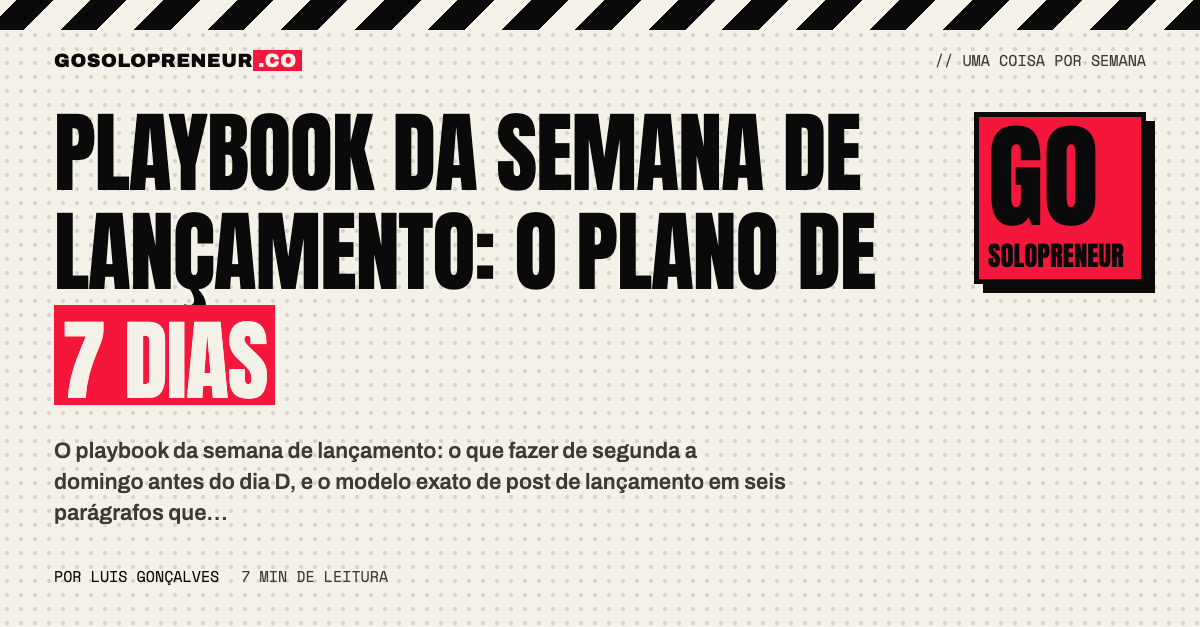 Playbook da semana de lançamento: o plano de 7 dias