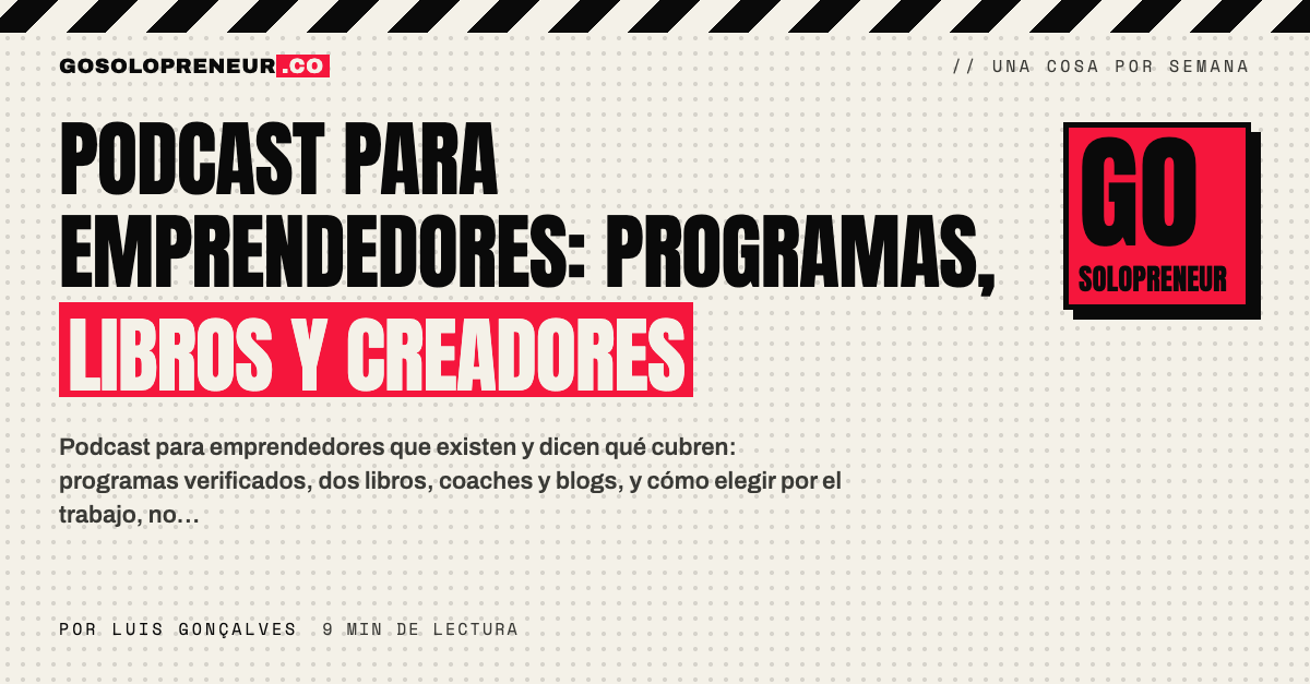 Podcast para emprendedores: programas, libros y creadores para negocios de una persona
