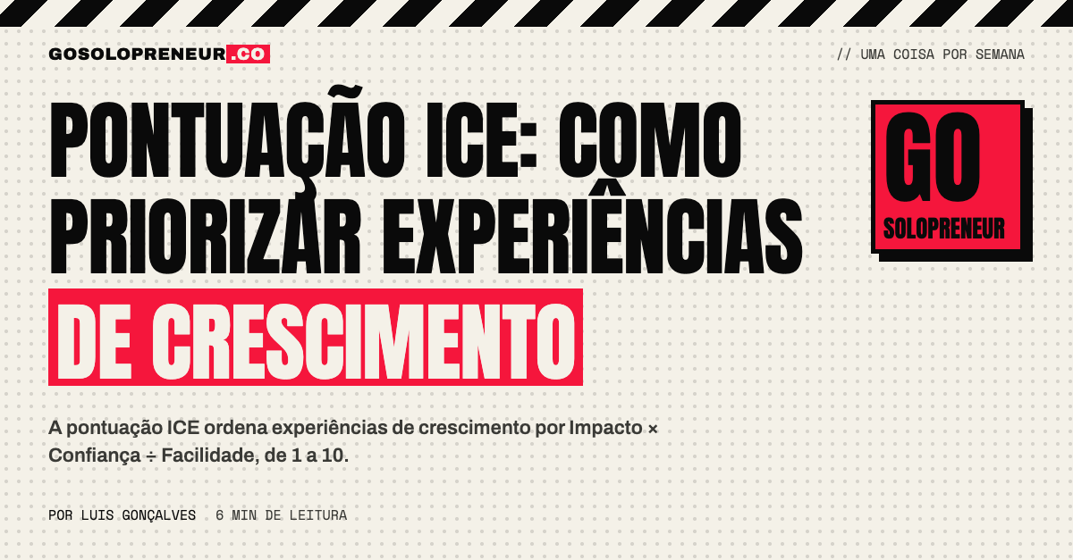 Pontuação ICE: como priorizar experiências de crescimento