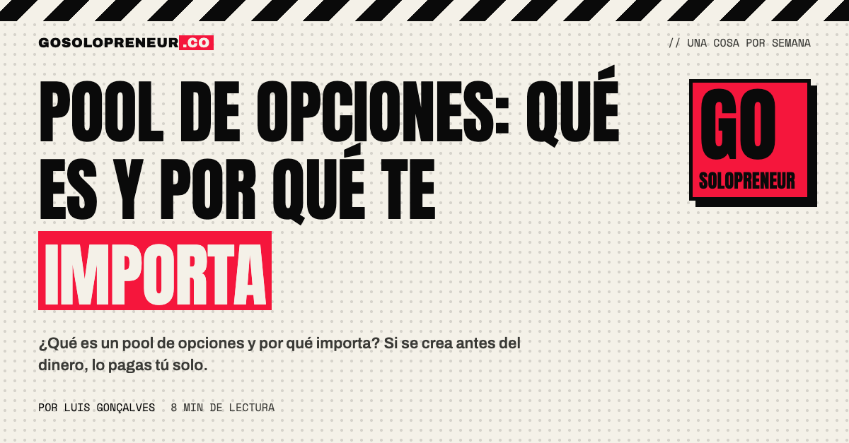 Pool de opciones: acciones reservadas para futuros empleados en una ronda de inversión