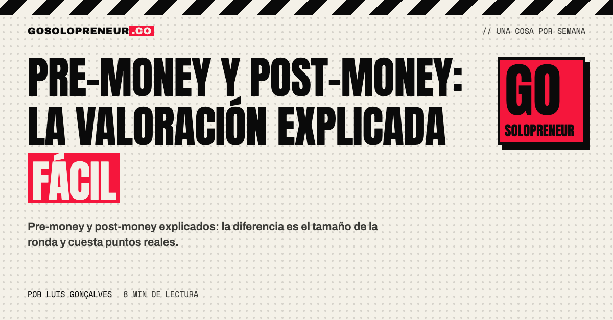 Pre-money y post-money: la tarta antes y después de la inversión