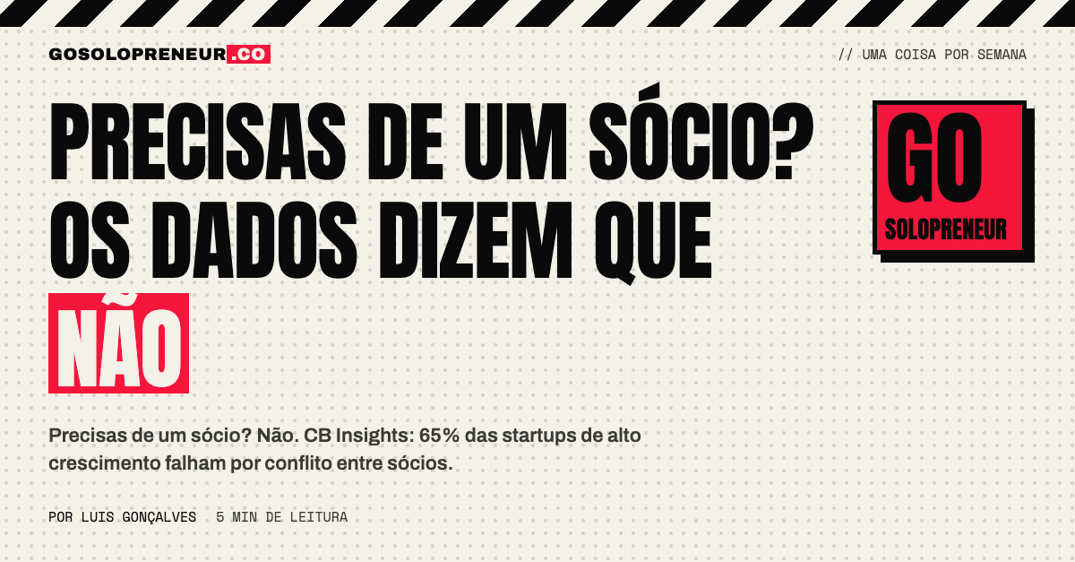 Precisas de um sócio? Os dados dizem que não