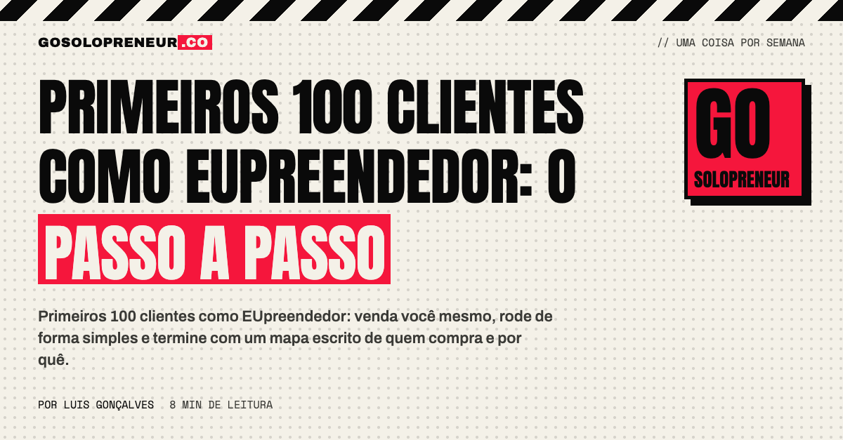 Mapa dos primeiros 100 clientes de um EUpreendedor, um cliente por conversa