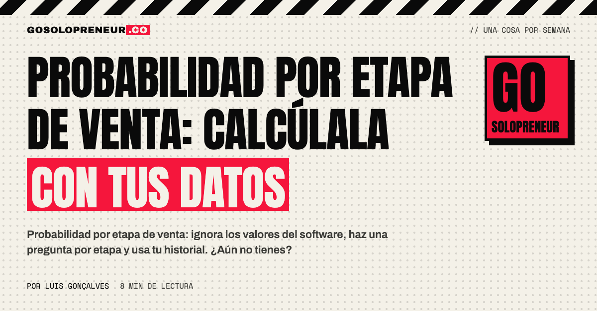 Hoja de cálculo con las etapas de un pipeline de ventas y la probabilidad de cierre de cada una