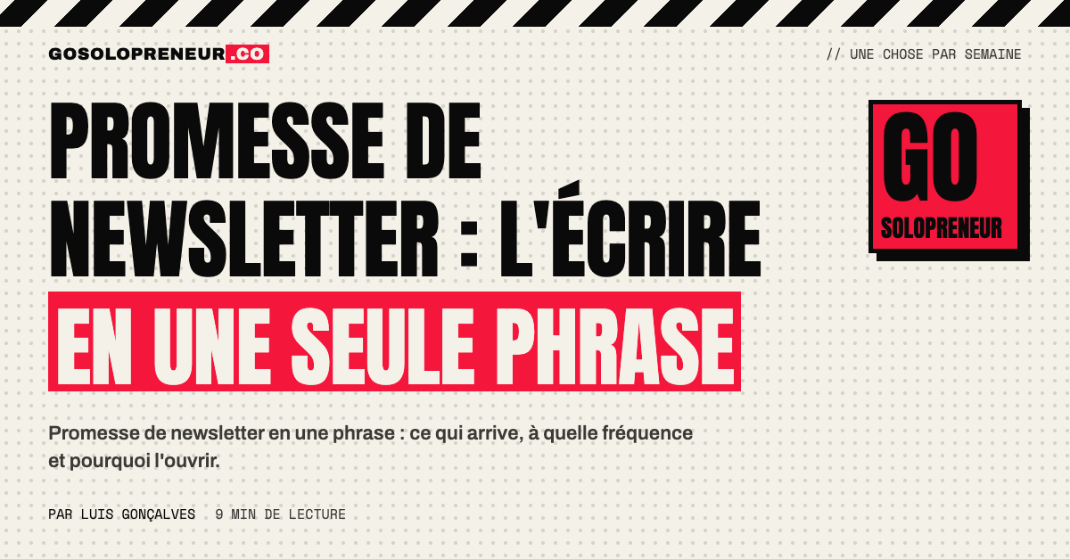 Exemples de promesses de newsletter faibles et fortes, écrites en une seule phrase