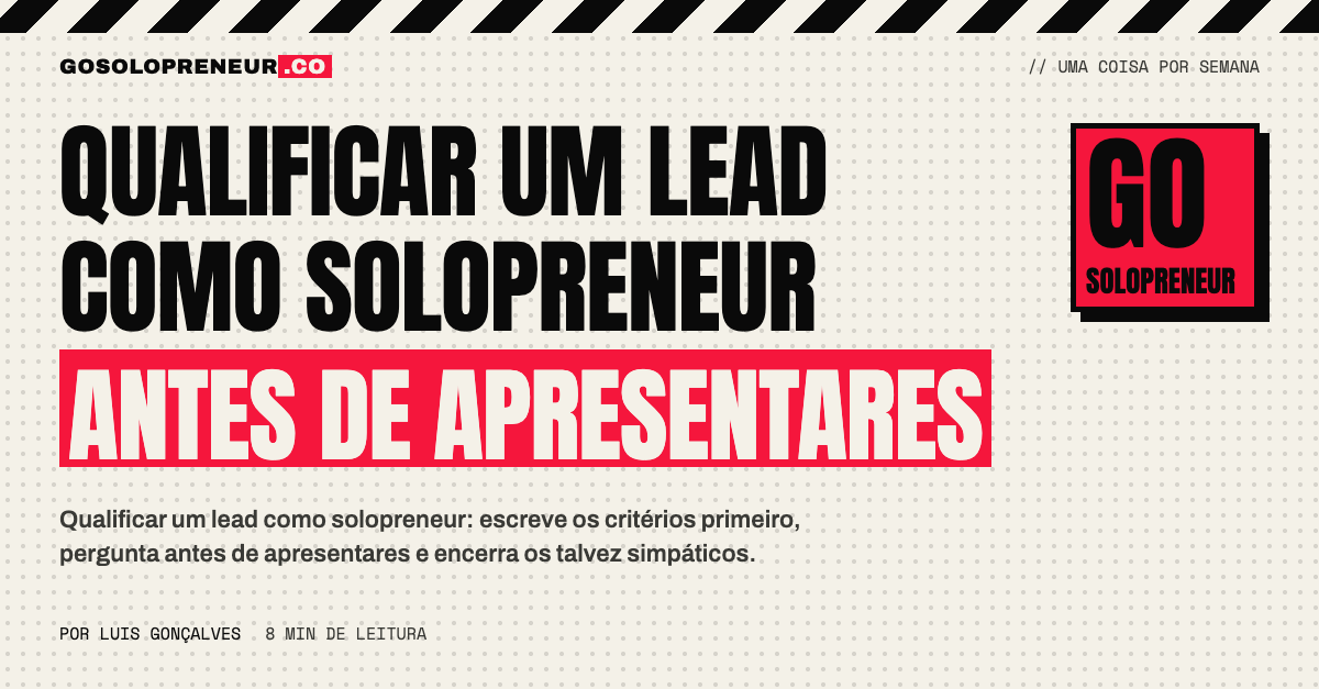 Solopreneur a qualificar um lead antes da apresentação