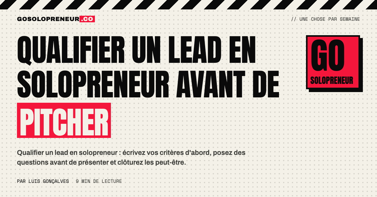 Solopreneur qui coche ses critères pour qualifier un lead avant l'appel