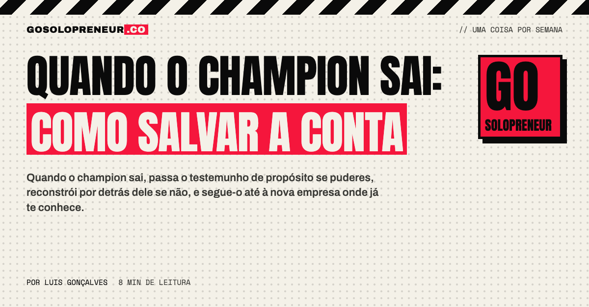 Quando o champion sai: como salvar a conta