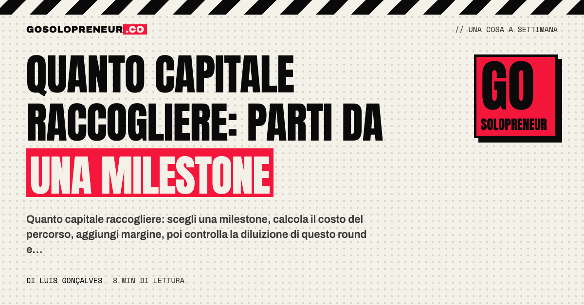 Una scala con una milestone in cima, per decidere quanto capitale raccogliere