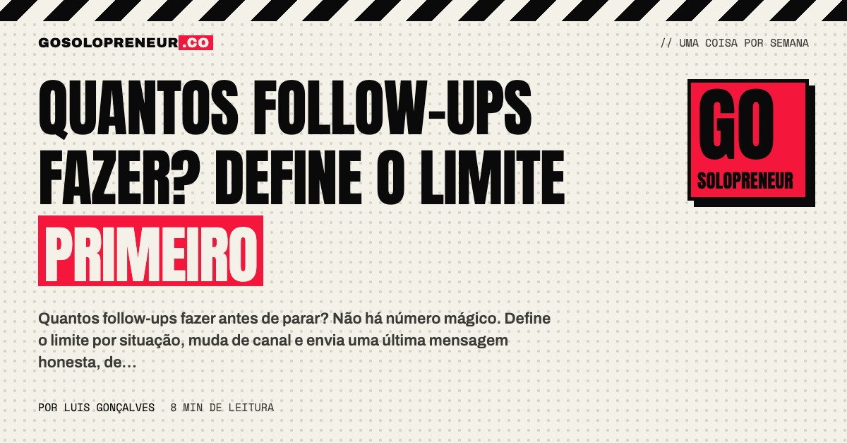 Solopreneur a definir quantos follow-ups fazer num bloco de notas