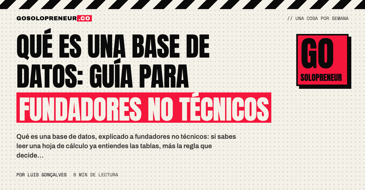 Qué es una base de datos: guía para fundadores no técnicos