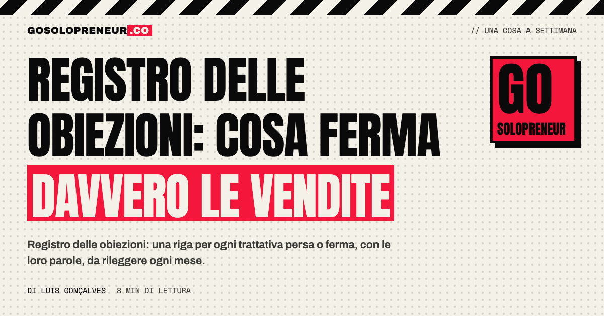 Foglio con una riga per ogni obiezione dei clienti: il registro delle obiezioni di un solopreneur