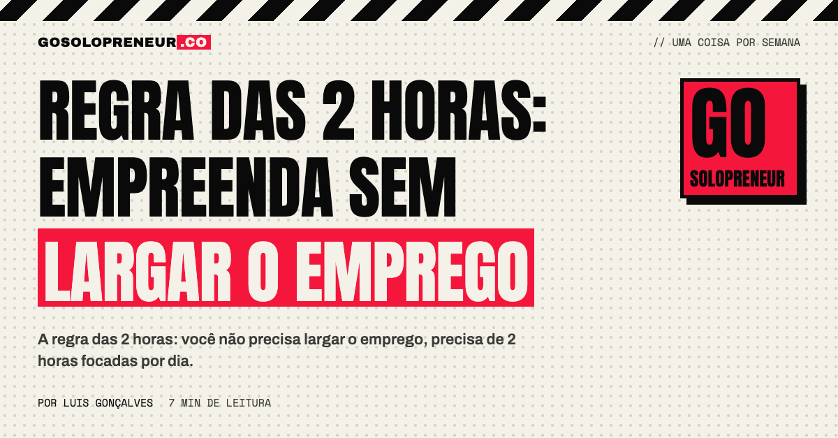 Regra das 2 horas: empreenda sem largar o emprego