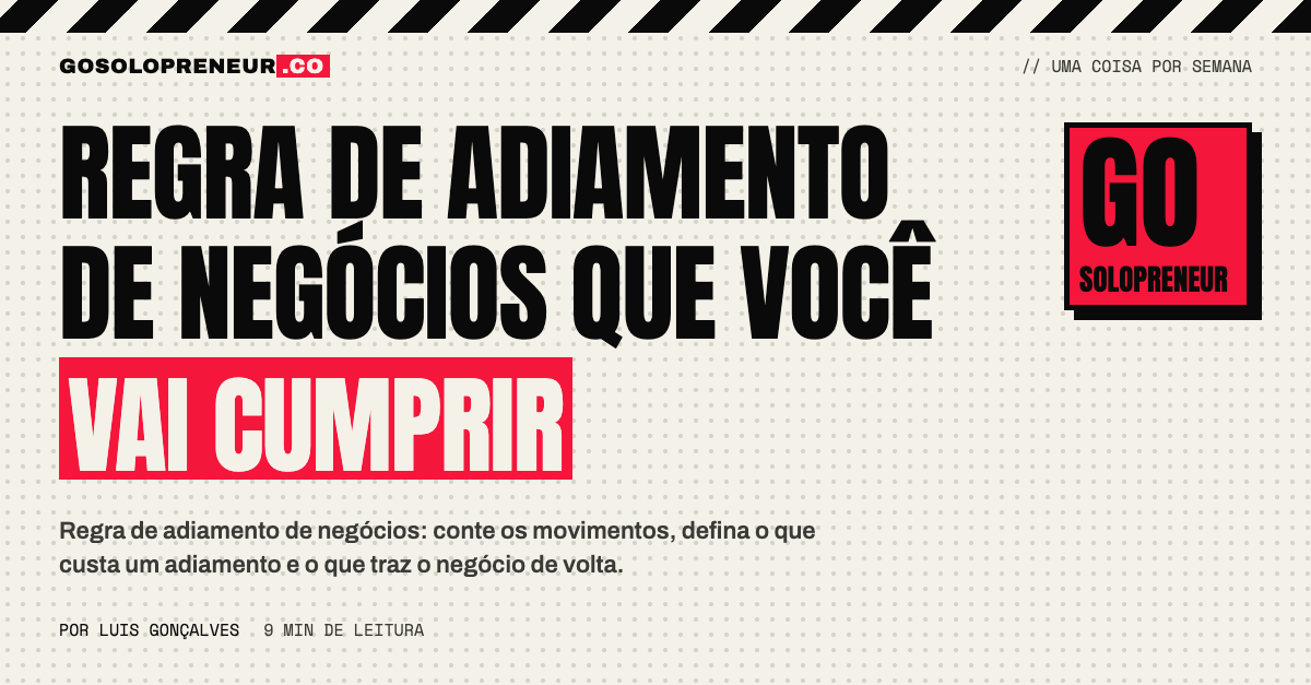 Regra de adiamento de negócios escrita em três frases
